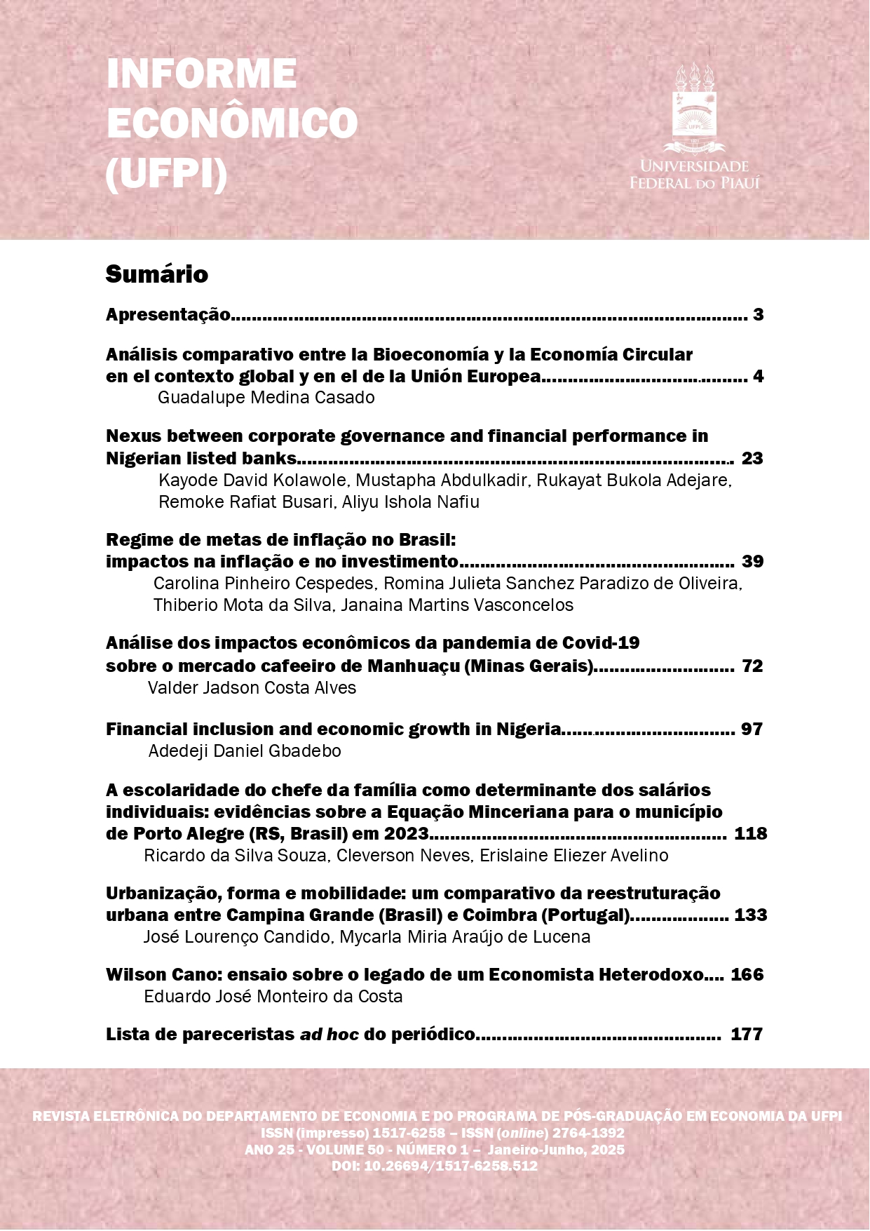 					Visualizar v. 51 n. 2 (2025): INFORME ECONÔMICO (UFPI), Ano 27, julho-dezembro
				