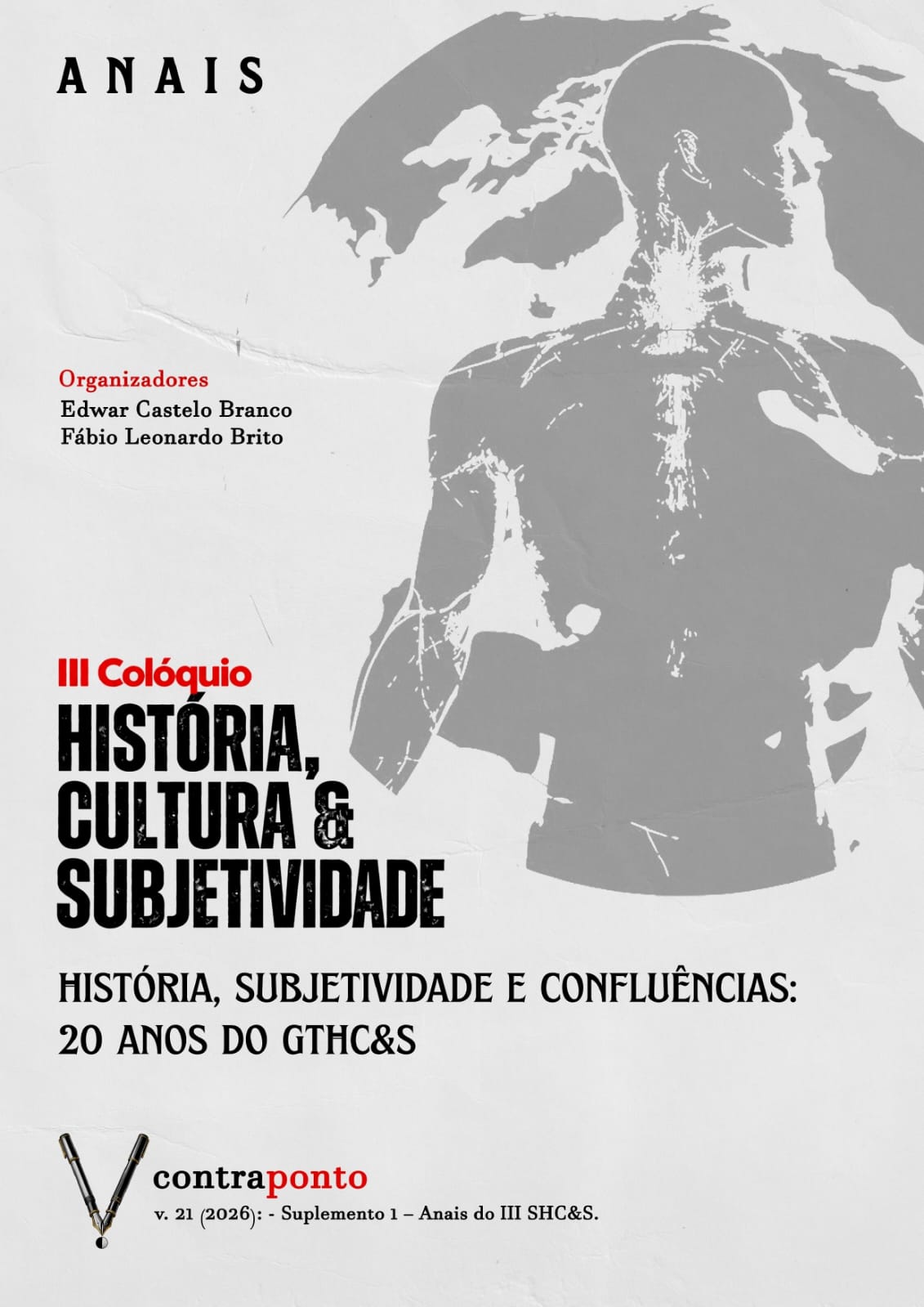 					Visualizar v. 21 n. 1 (2026): III Colóquio HISTORIA, CULTURA & SUBJETIVIDADE  HISTÓRIA, SUBJETIVIDADE E CONFLUÊNCIAS: 20 ANOS DO GTHC&S
				